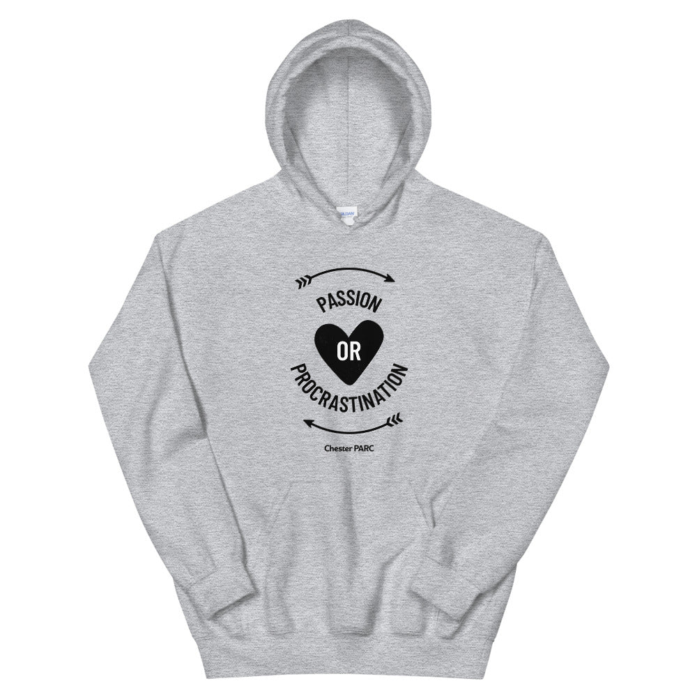Passion/Procrastination Unisex Hoodie