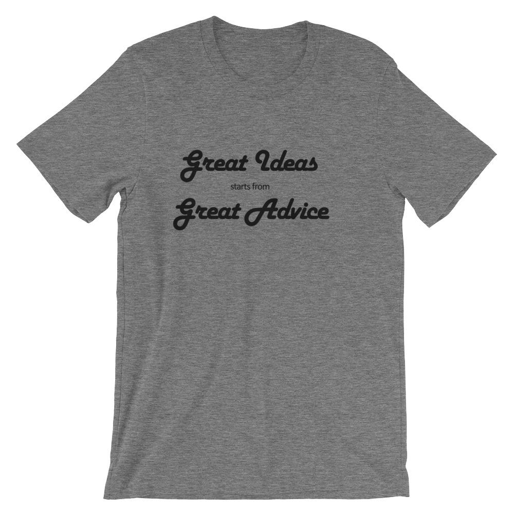 Great Ideas starts from Great Advice Short-Sleeve Unisex T-Shirt-Chester PARC