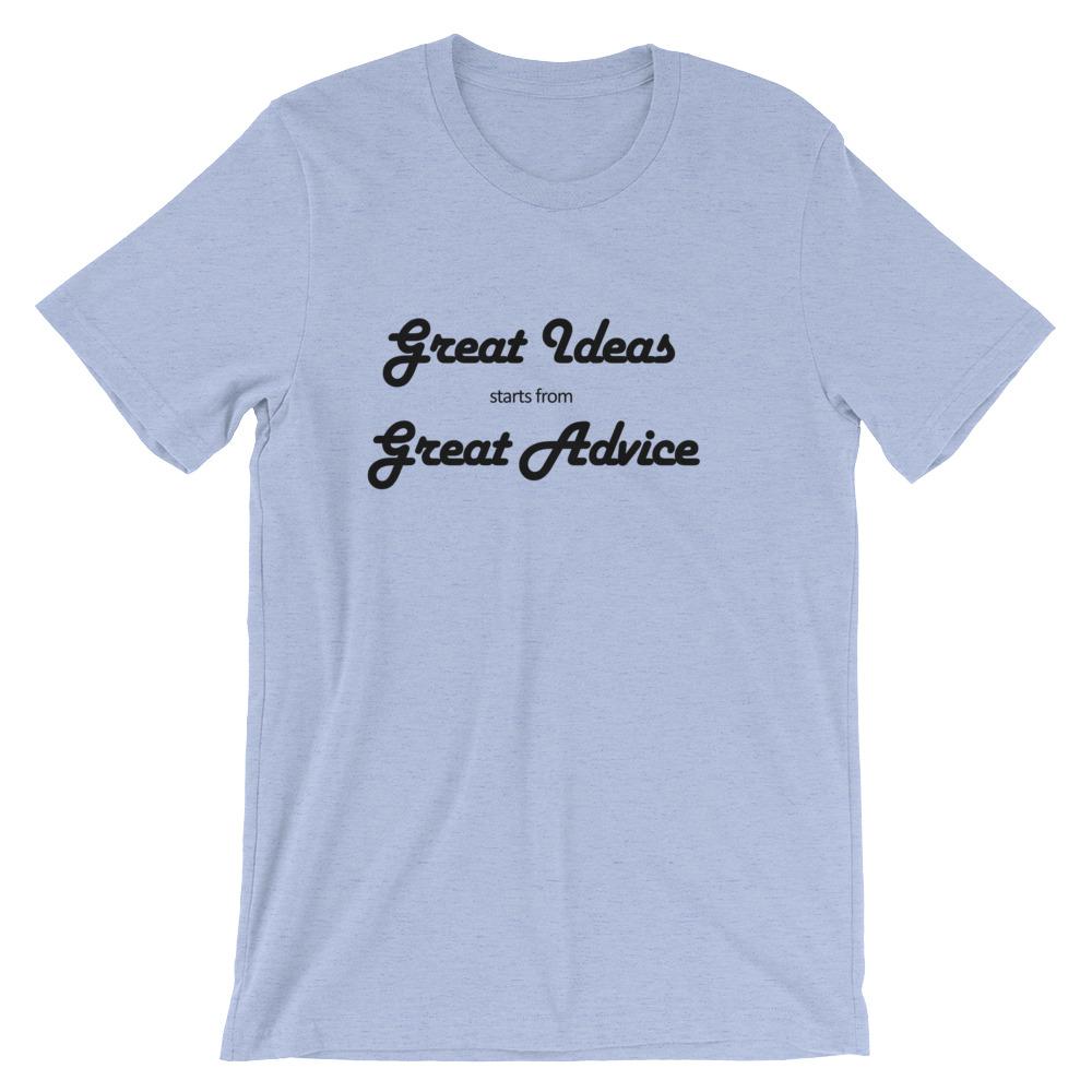 Great Ideas starts from Great Advice Short-Sleeve Unisex T-Shirt-Chester PARC