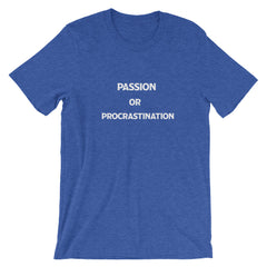 Passion or Procrastination Summer Edition T-Shirt-Chester PARC