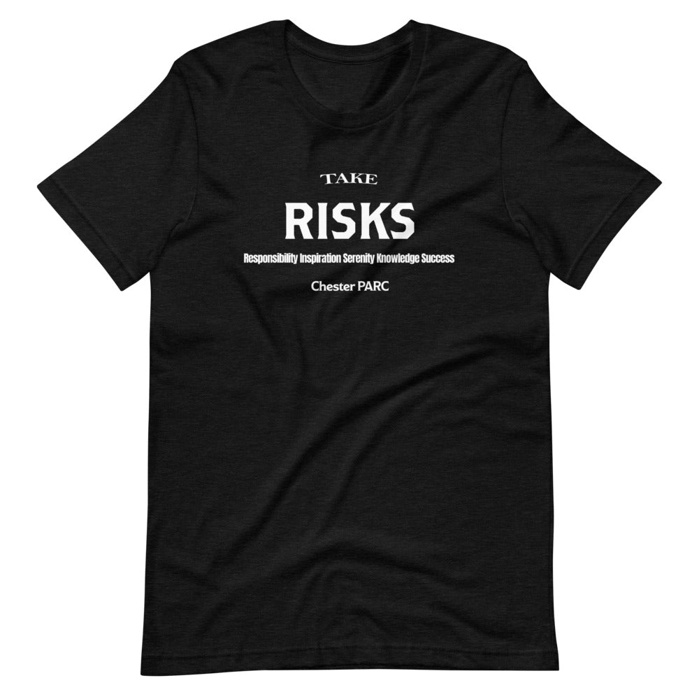 Take RISKS Short-Sleeve Unisex T-Shirt