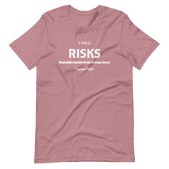 Take RISKS Short-Sleeve Unisex T-Shirt