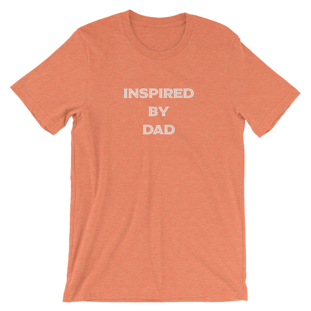 Inspired by Dad Short-Sleeve Unisex T-Shirt-Chester PARC