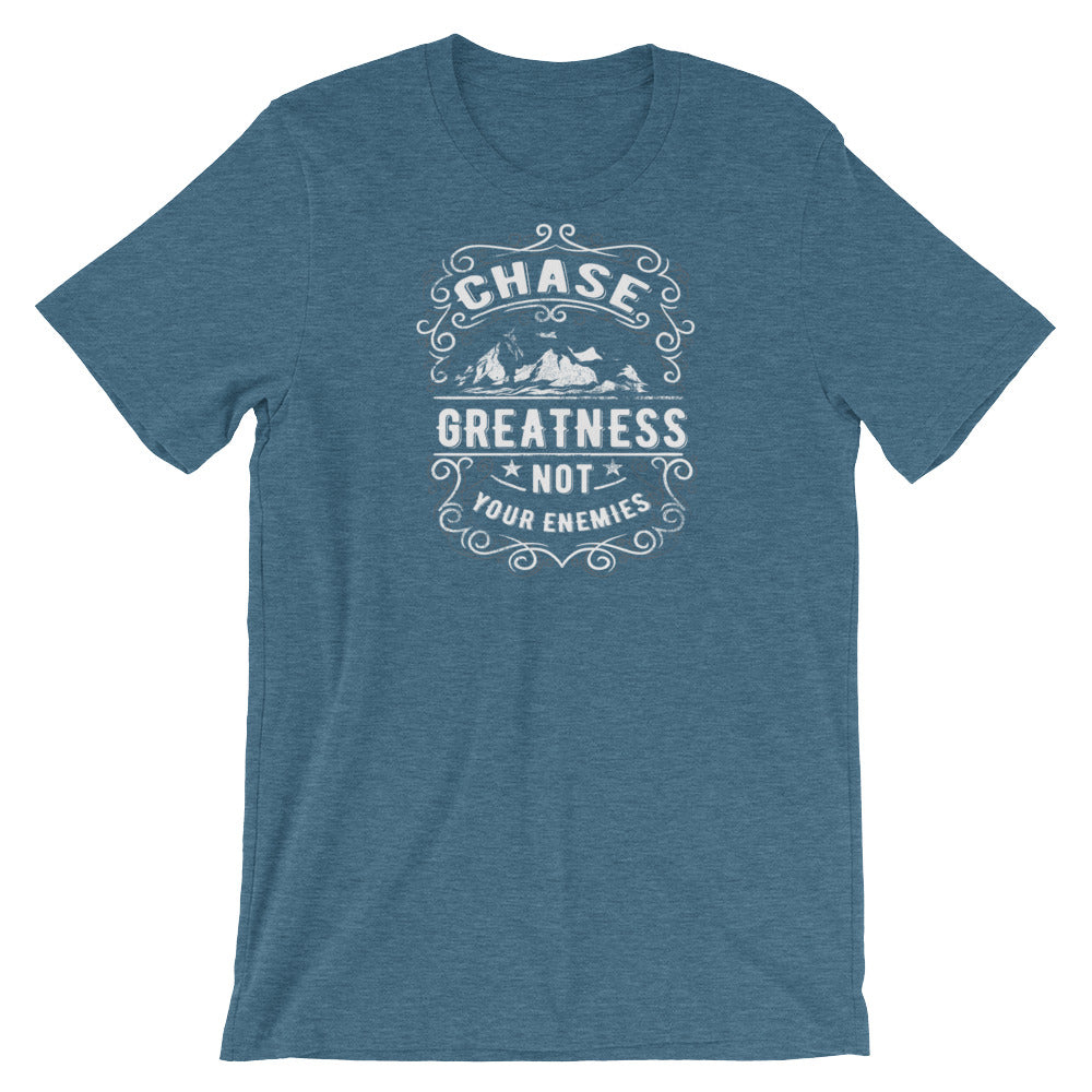 Chase Greatness Unisex T-Shirt