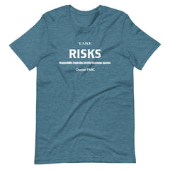 Take RISKS Short-Sleeve Unisex T-Shirt