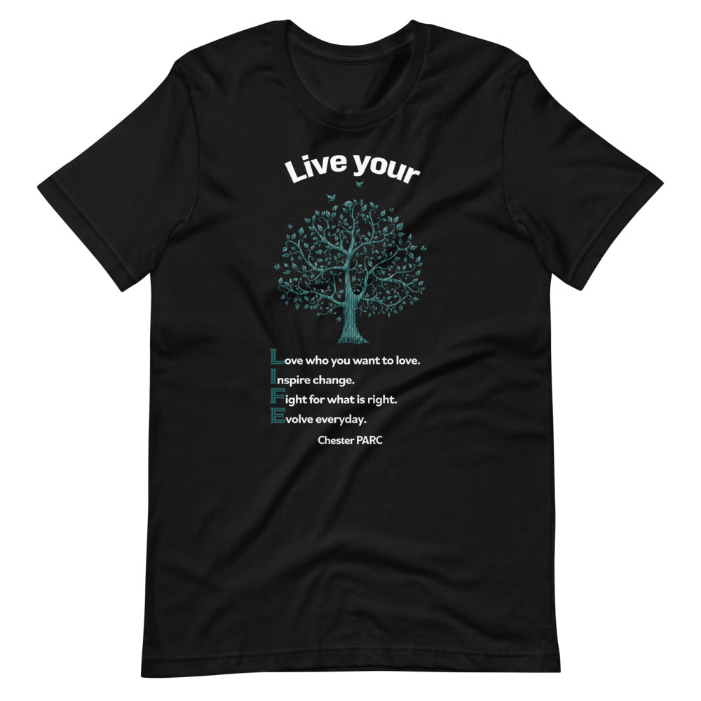 Live your LIFE-Black Short-Sleeve Unisex T-Shirt