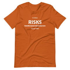 Take RISKS Short-Sleeve Unisex T-Shirt