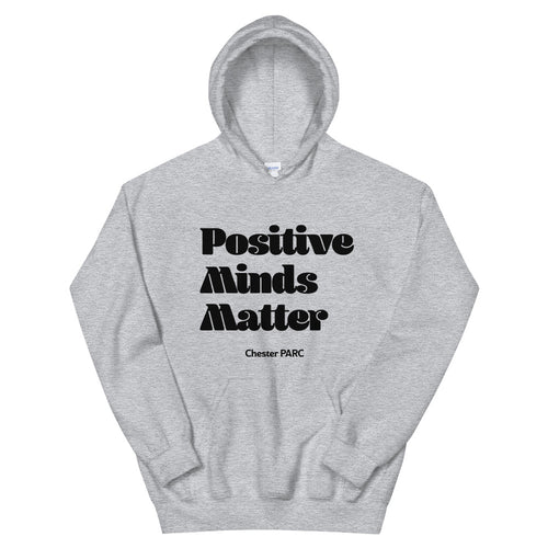 Positive Minds Matter Unisex Hoodie
