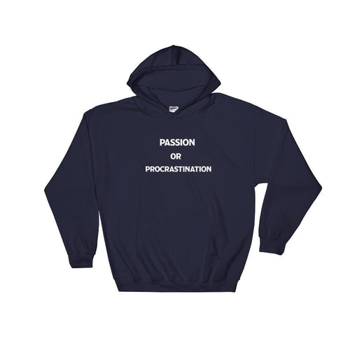 Passion or Procrastination Hoodie Sweatshirt-Chester PARC