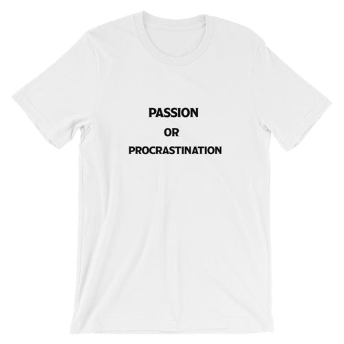 Passion or Procrastination White Short-Sleeve Unisex T-Shirt-Chester PARC